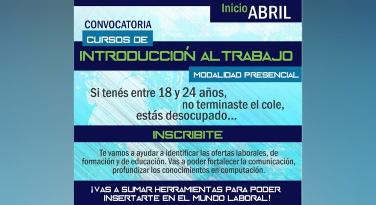 Continúan abiertas las inscripciones para el Curso de Introducción al Trabajo