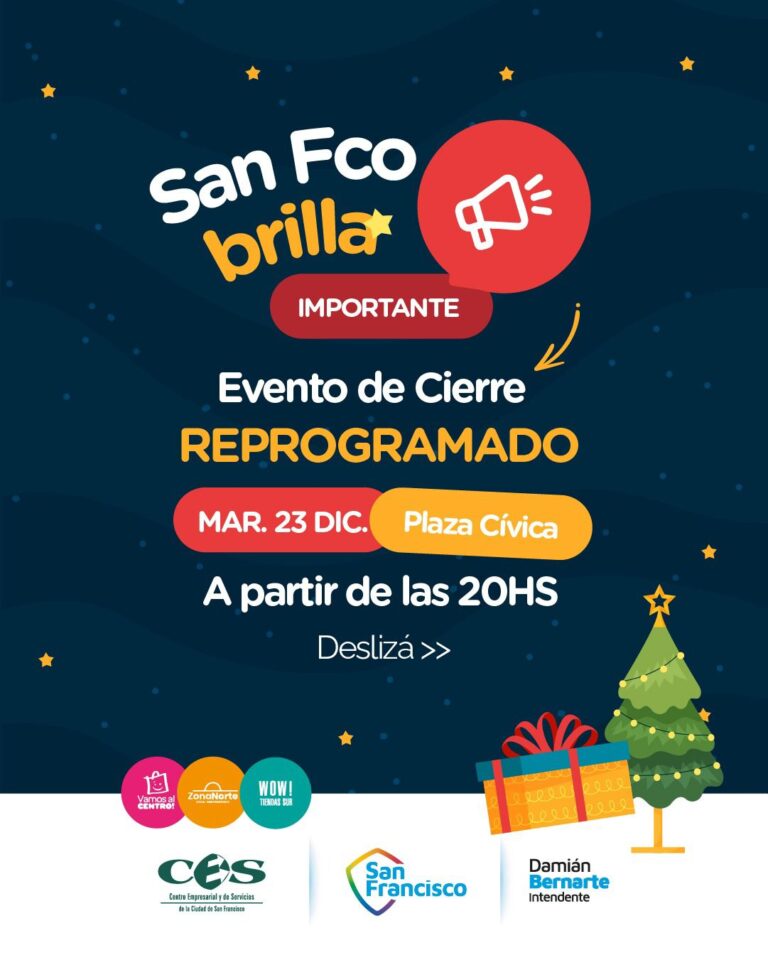 Se postergó para este martes el cierre de la campaña «San Francisco Brilla»